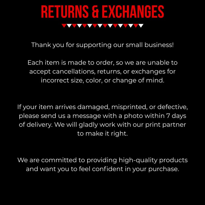 Puede incluir: Un gr&aacute;fico informativo negro con texto en rojo y blanco titulado RETURNS & EXCHANGES. Indica que los art&iacute;culos se fabrican bajo pedido y no se aceptan devoluciones por talla o color. Se debe informar sobre art&iacute;culos da&ntilde;ados en un plazo de 7 d&iacute;as.