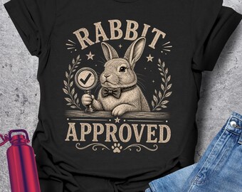 Camiseta de conejo, aprobada por conejos, regalo para dueños de conejos, camiseta divertida de conejo mascota