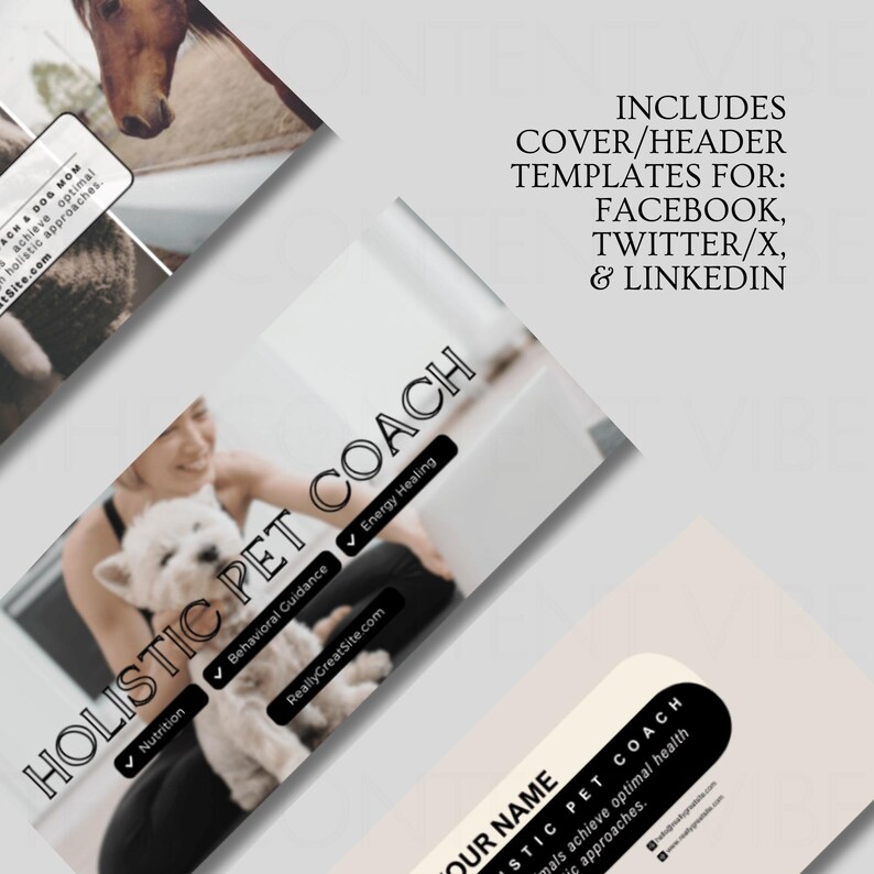 May include: A digital marketing template for a holistic pet coach. The template features a white dog and a woman, with the text "HOLISTIC PET COACH" in black and white. The template includes the text "Nutrition, Behavioral Guidance, Energy Healing" and the website address "ReallyGreatSite.com". The template also includes the text "INCLUDES COVER/HEADER TEMPLATES FOR: FACEBOOK, TWITTER/X, & LINKEDIN".
