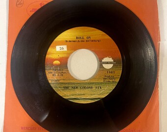The New Colony Six Roll On / If You Could See 45 vinyl
