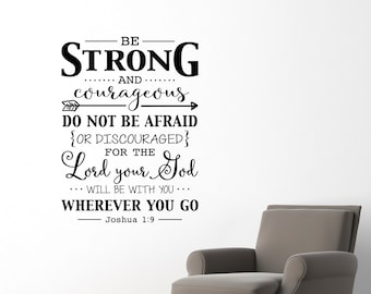 Be Strong and Courageous Wall Decal Quote | Bible Verse Christian Decor | Joshua 1:9 Vinyl