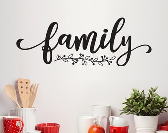 Family Decal | Farmhouse style Decor with vine flourish | Kitchen Wall Vinyl
