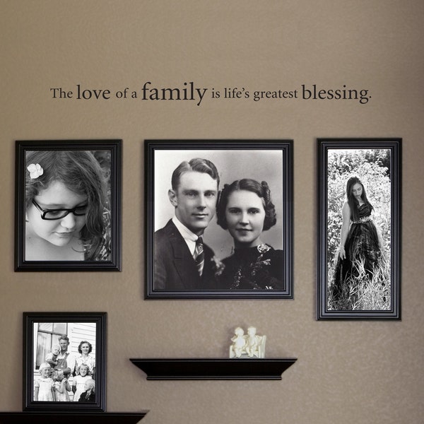The Love of a Family is Life's Greatest Blessing Wall Decal - Family Picture Wall Decor - Large 2