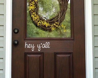 Hey y&#39;all Door Decal | Front Door Sticker | Hello Door Vinyl