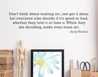 Make Even More Art Decal | Andy Warhol Quote | Craft Room Wall Vinyl | Artist Studio Decor