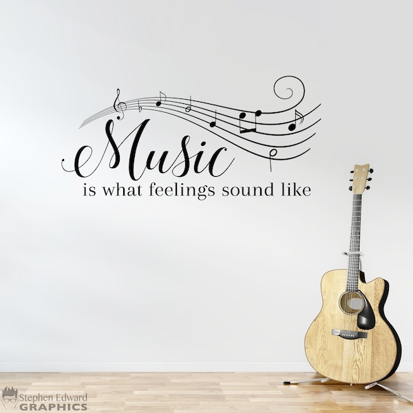 La musique est ce que les sentiments sonnent comme Wall Decal | Notes de musique vinyle | Musique Art Mural