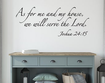 As for me and my house we will serve the Lord Decal | Joshua 24:15 | Christian Decor | Bible Verse Wall Vinyl