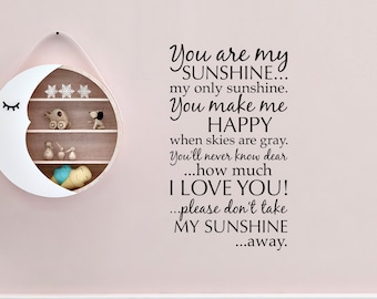 You are my Sunshine Wall Decal | Sunshine Quote Vinyl | Child Bedroom Decor