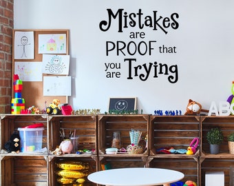 Mistakes are proof that you are trying Decal | Teacher Classroom Vinyl Decor