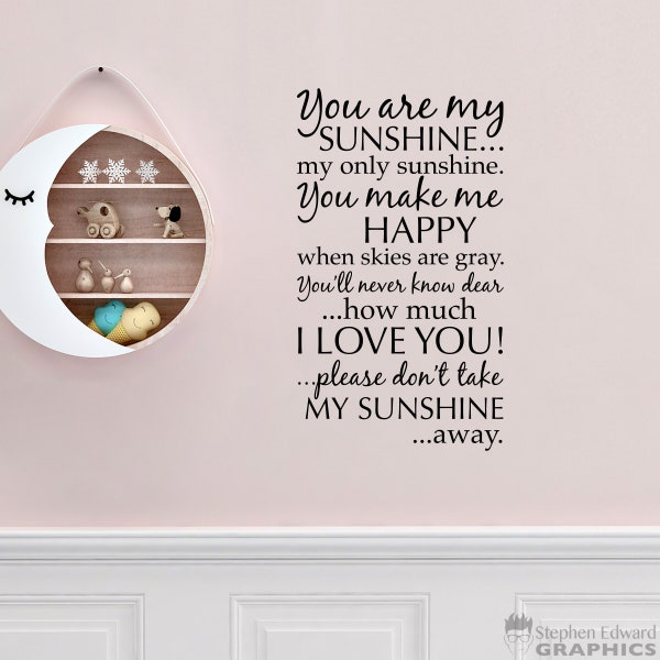 You are my Sunshine Wall Decal | Sunshine Quote Vinyl | Child Bedroom Decor