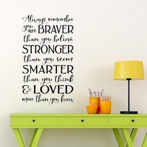 Inspirierendes Zitat Vinyl Wandtattoo: Braver, Stronger, Smarter