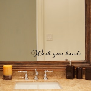 Wash your hands Decal | Bathroom Sticker | Mirror decal