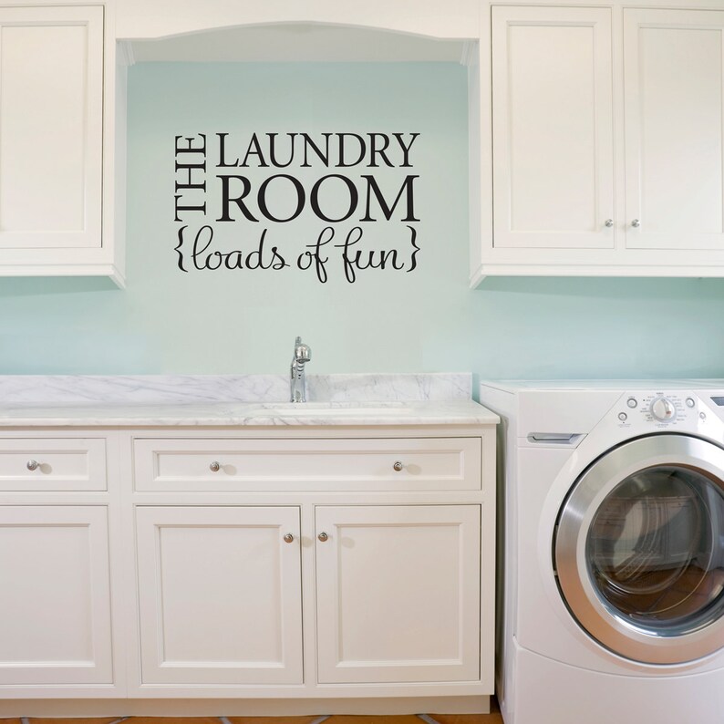Laundry Room Decal The Laundry Room loads of fun Wall Decal Etsy