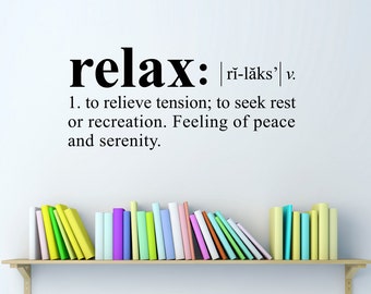 Relax Wall Decal | Dictionary definition Decal | Relax Quote Vinyl | Medium