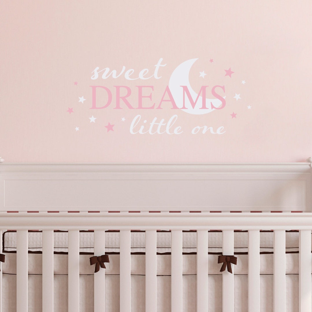 Sweet Dreams Wall Decal Little One Nursery Decal Nursery Wall Decor
