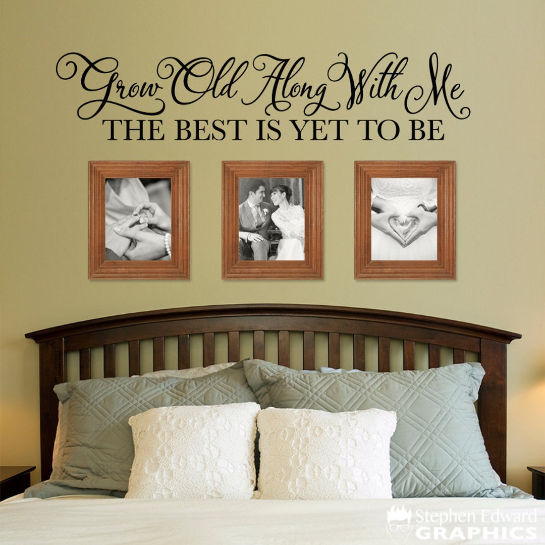 Grow Old Along With Me the Best is yet to Be Decal Couple - Etsy