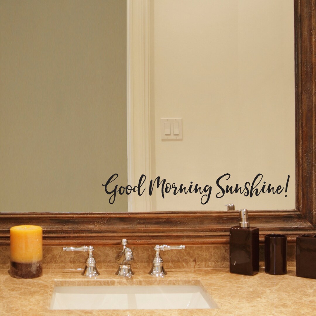 Good Morning Sunshine Decal | Bathroom Mirror Sticker | Good Morning ...