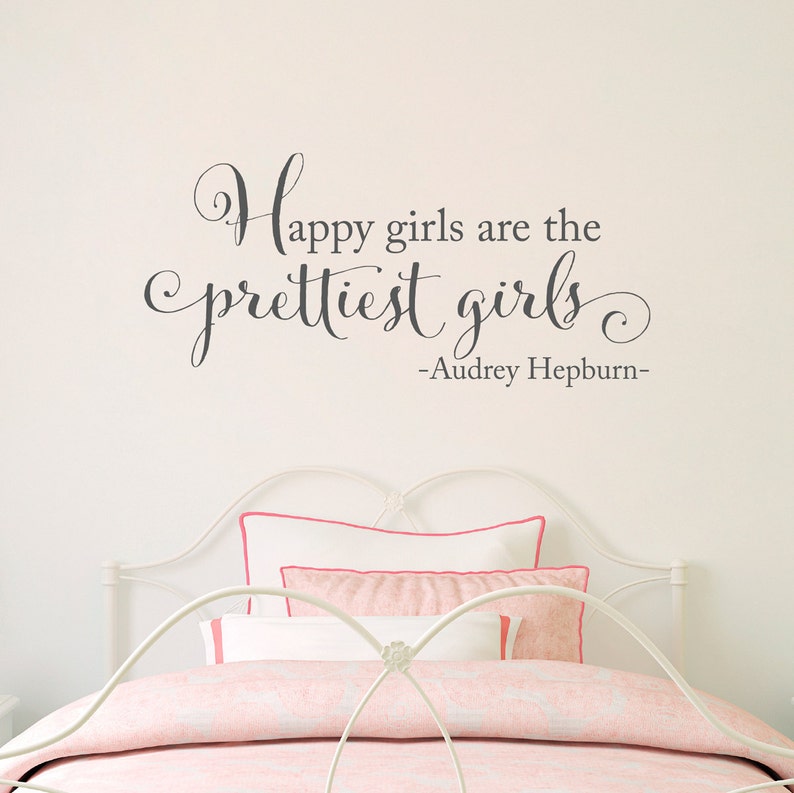 Happy girls are the prettiest girls Decal.