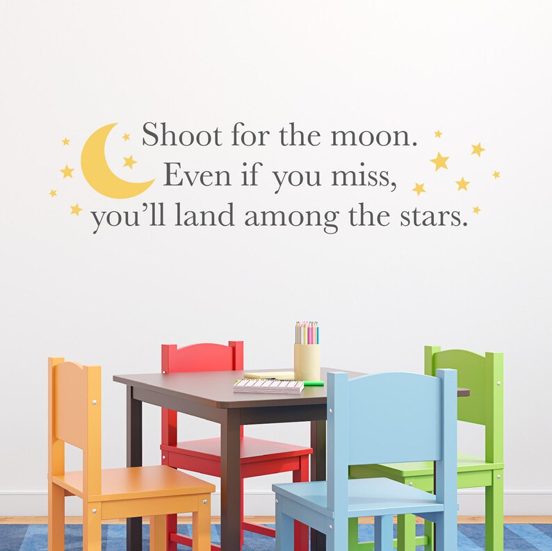 Shoot for the Moon Wall Decal Land Among the Stars Decal Etsy