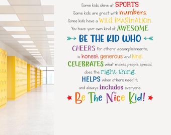 Be the Nice Kid Wall Decal | Kindness Quote for Classrooms & Kids | Vinyl Sticker Decor