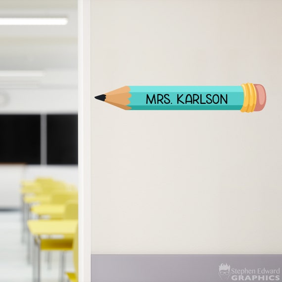Pencil Wall Decal Teacher Name Classroom Door Decor | Etsy