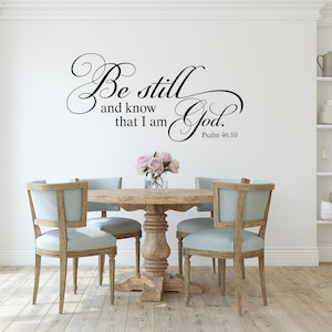 Be still and know that I am God Wall Decal | Bible Verse Quote | Christian Vinyl Decor | Psalm 46:10