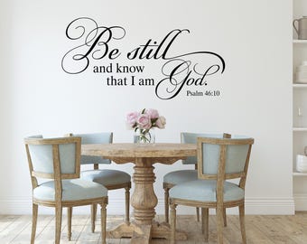 Be still and know that I am God Wall Decal | Bible Verse Quote | Christian Vinyl Decor | Psalm 46:10