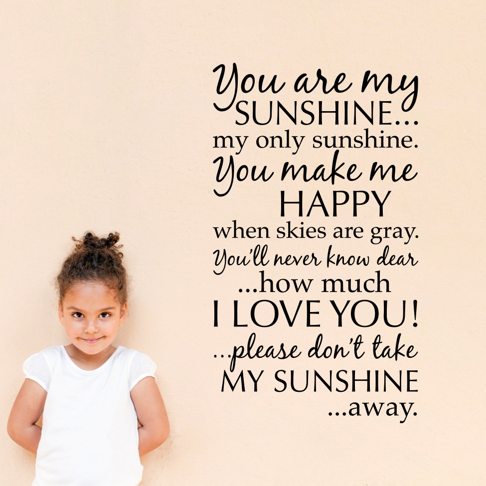 You Are My Sunshine Chorus Wall Sticker Wall Chick Decal Art Sticker Quote