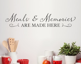 Meals & Memories Wall Decal | Kitchen Decal | Meals Memories are made here Vinyl