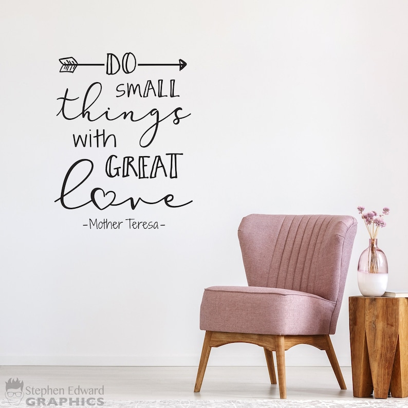 Do Small Things with Great Love Decal Mother Teresa Quote Inspirational Vinyl Wall Decor image 1