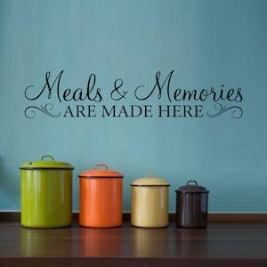 Meals & Memories Decal | Kitchen Decor | Meals and Memories are made here Vinyl Sticker