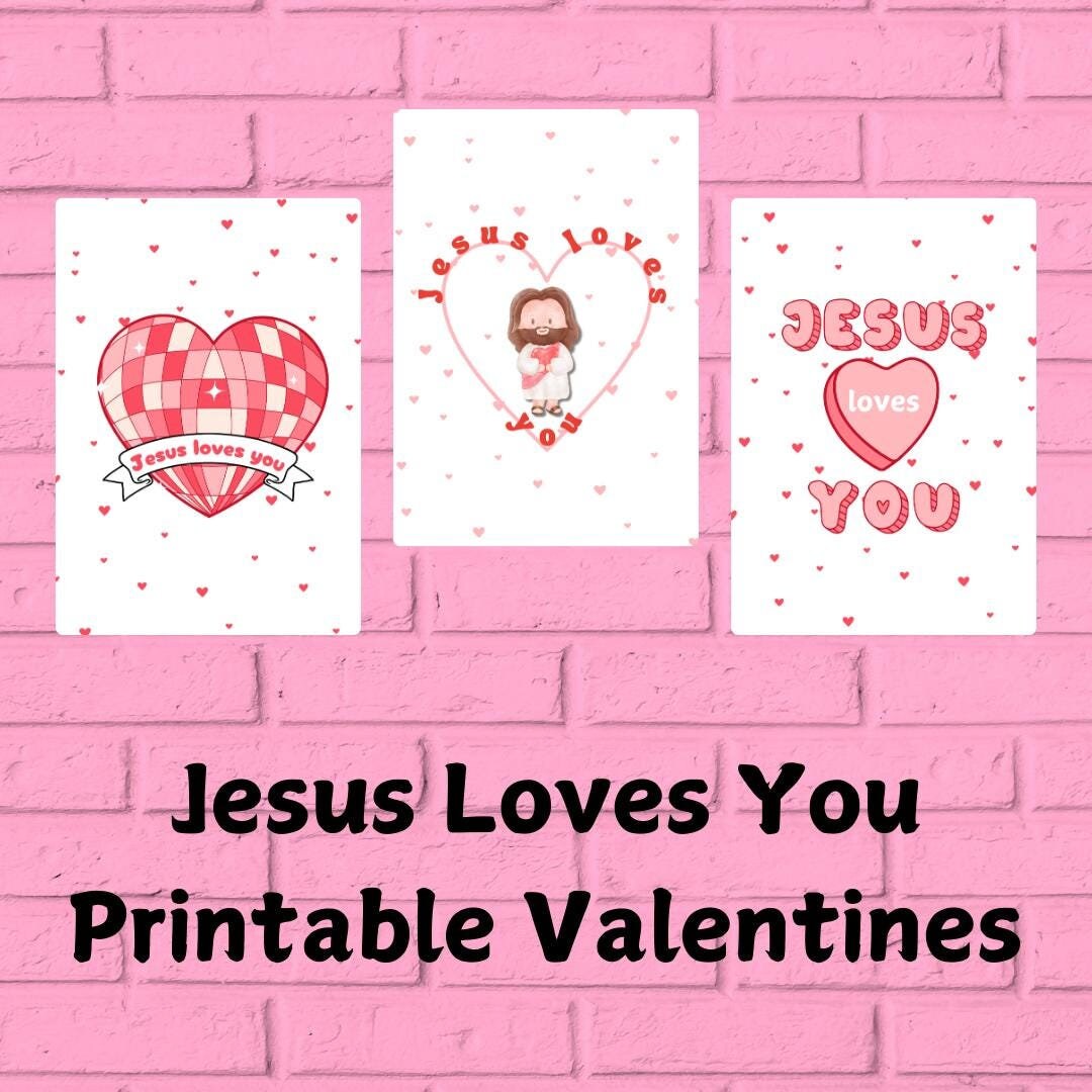 Jesus Loves You Printable Valentines Day Cards, Downloadable Christian ...