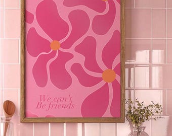 Pink Floral Ariana Grande Print | "We Can't Be Friends" Song Lyric Art (Digital Download)