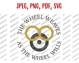 The Wheel of Time The Wheel Weaves As The Wheel Wills WoT Digitale Datei Download, Jpeg, Png, PDF