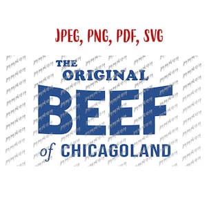 The Original Beef of Chicagoland Svg The Bear TV Show Digital file Download Svg, Jpeg, Png, PDf