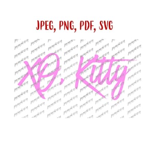 Könnte beinhalten: Weißer Hintergrund mit dem Text "XO, Kitty" in rosa Schreibschrift. Die Wörter "JPEG, PNG, PDF, SVG" stehen oben in Rot. Der Hintergrund ist mit einem Muster aus kleinem, grauem Text bedeckt.