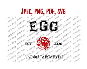 Aagon Svg Maison Targaryen Egg Dunk Hedge Knight Fichier numérique Téléchargement Svg, Jpeg, Png, Pff