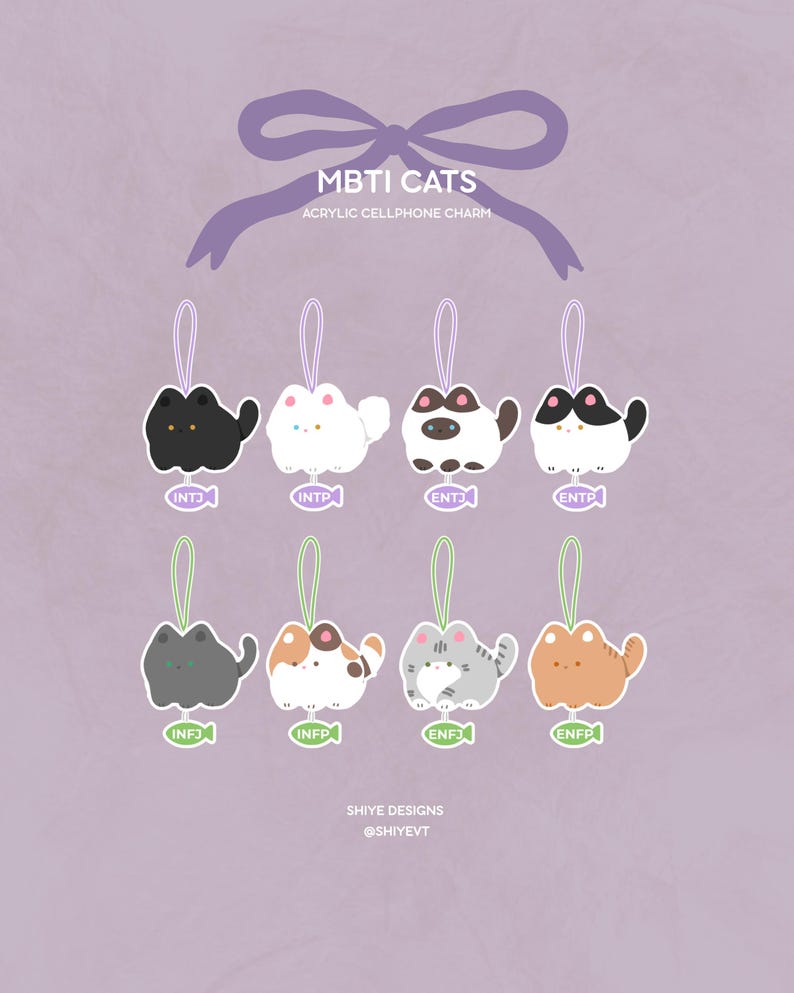 May include: A collection of eight acrylic cellphone charms featuring cartoon cat designs, each representing a different MBTI personality type. The charms are in various colors, including black, white, brown, and gray, with a purple ribbon at the top. Text on the image reads "MBTI CATS".