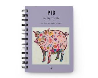 Spiral Notebook – PIG illustration (A5, 150 Pages) | Stationery, Farm Animal Gift – Be my TRUFFLE