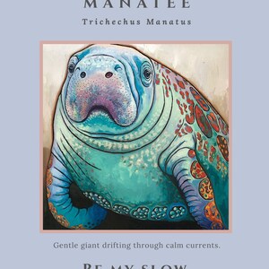 MANATEE Be My Slow | Spirit Animal Poster, Coastal Wall Art, Ocean Wildlife Print, Printable Digital Download, Meaningful Gift