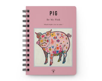 Spiral Notebook – PIG illustration (5x7 ", 150 Pages) | Stationery, Farm Animal Gift – Be my PINK