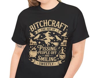Bitchcraft T-Shirt | Funny Witchy Humor, Sarcastic Gift