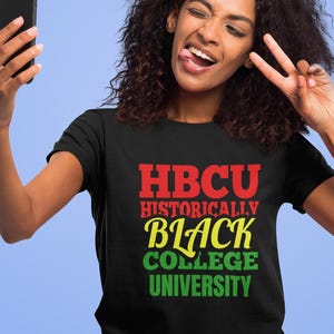HBCU T-Shirt | Historically Black College University Shirt | Black Pride Tee | HBCU Apparel | Support Black Colleges Shirt | Unisex Tee
