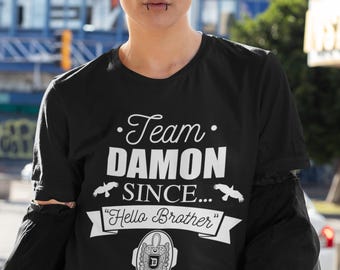 Team Damon T-Shirt, Vampire Diaries Inspired Tee, Hello Brother Shirt