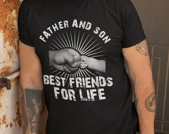 Father and Son Best Friends For Life Tee | Family Bond Shirt, Dad Gift, Father's Day Apparel, Unisex T-Shirt, Heartfelt Connection