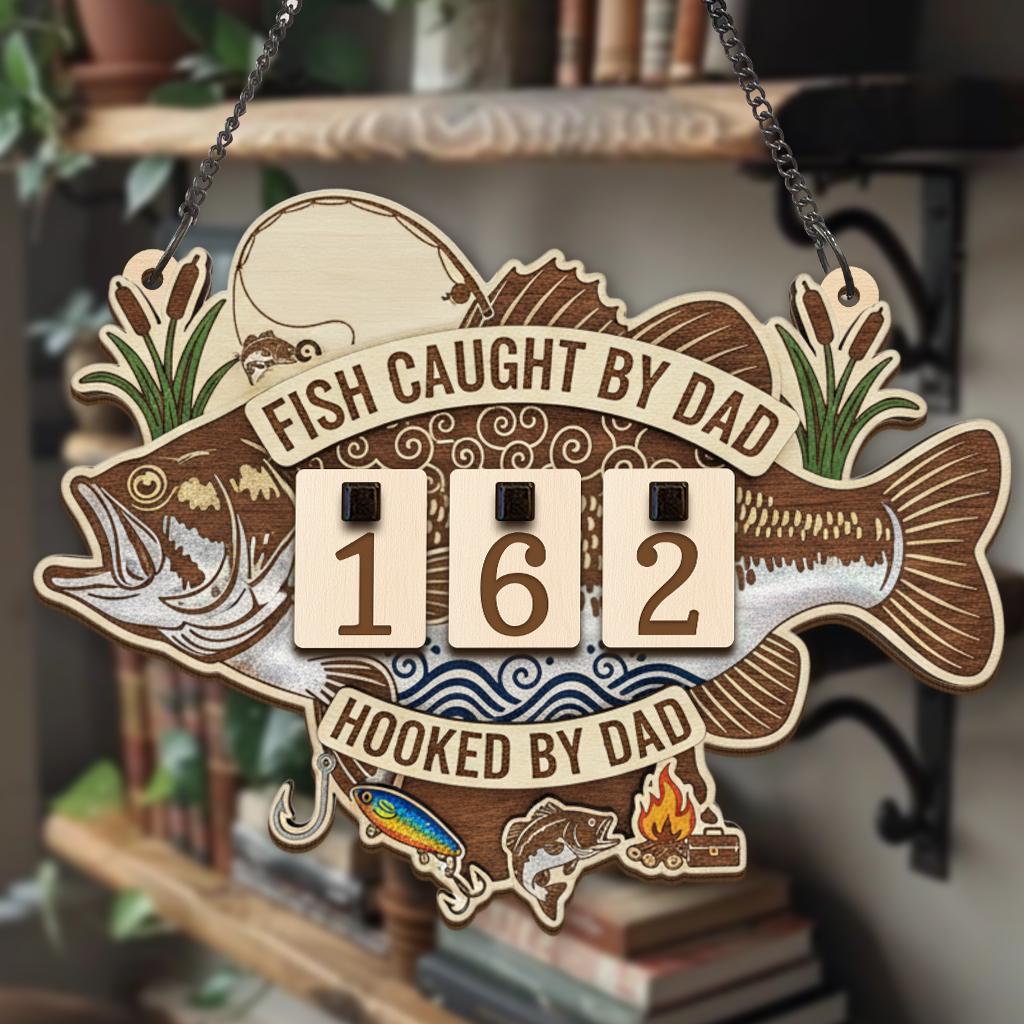 Personalized Fish Caught Tracker Sign, Custom Hooked by Dad