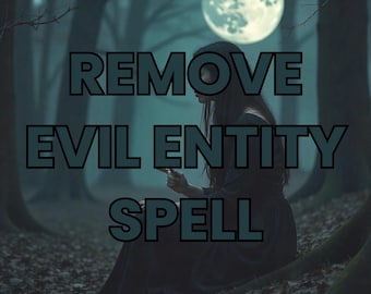 Hechizo para eliminar entidades malignas: poderoso destierro espiritual de energía oscura, ataduras y entidades. Resultados rápidos, prueba fotográfica y consulta gratuita.