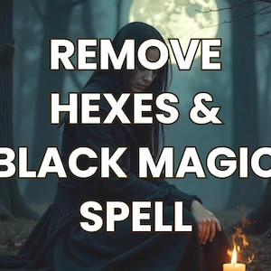 Remove Hexes & Black Magic Spell – Cleanse Negative Energies, Break Curses, Restore Harmony, Fast Results, Photo Proof, Free Consultation
