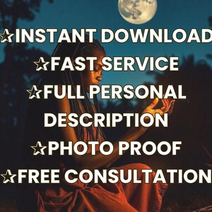 May include: A person with long dark hair is sitting in front of a dark background with a full moon in the sky. The text "INSTANT DOWNLOAD", "FAST SERVICE", "FULL PERSONAL DESCRIPTION", "PHOTO PROOF", and "FREE CONSULTATION" is displayed in white text with a yellow star in front of each line of text.
