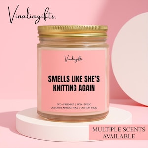 Smells Like Shes Knitting Again Candle, Knitter Candle, Knitter Gift, Gift For Knitters, Knitting Gifts For Knitters, Y44B9
